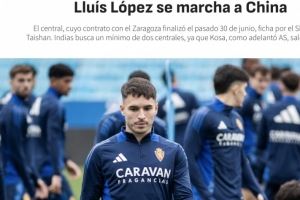 阿斯报：路易斯-洛佩斯自由身转会山东泰山，合同至2026年12月