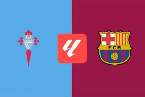 巴萨客战塞尔塔首发:莱万回归首发,亚马尔、拉什福德登场